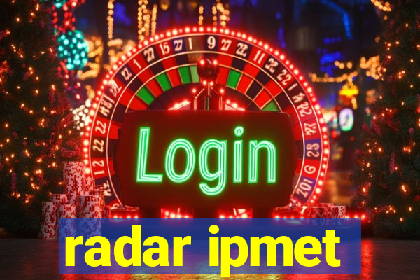 radar ipmet